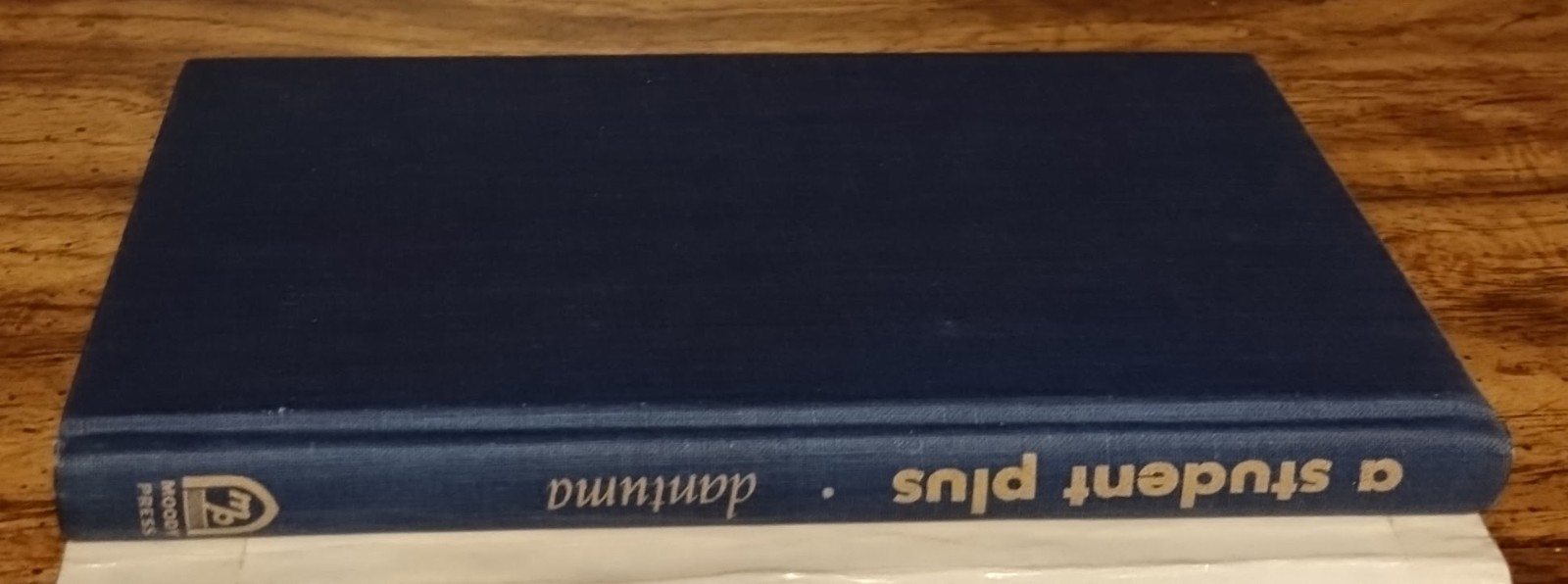 A Student Plus Angelyn Grace Dantuma Moody Press 1959 Vintage Christian Nonficti