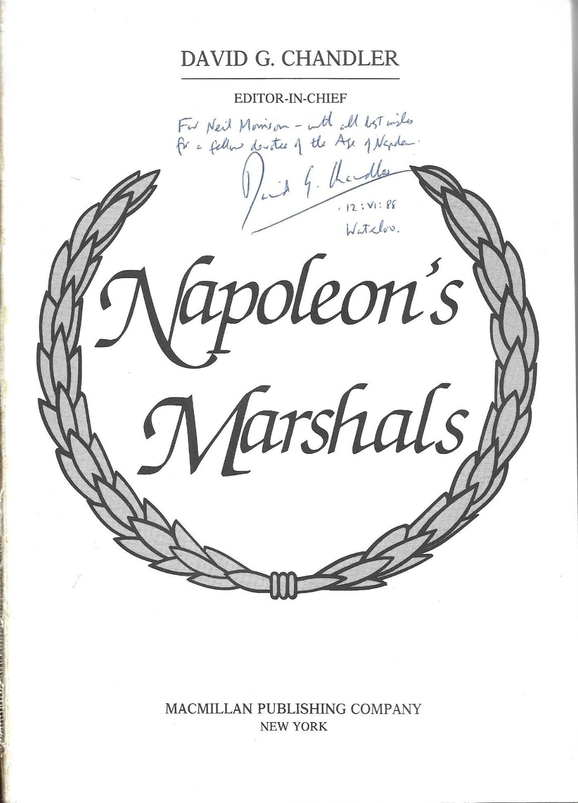 Napoleon’s Marshals by David G. Chandler (1987, Hardcover), Signed