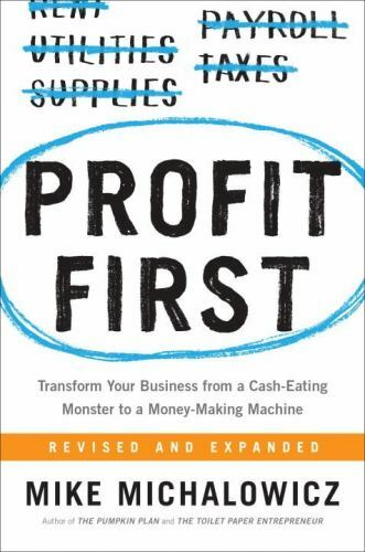 NEW PROFIT FIRST BOOK By Mike Michalowicz (073521414X)