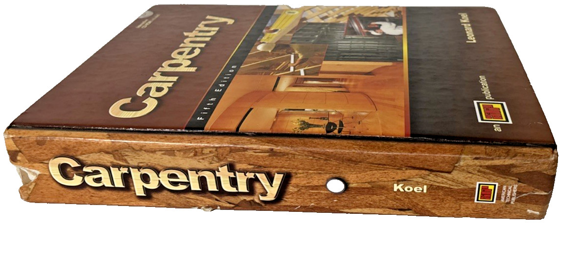 ATP Carpentry Course Textbook and Workbook 5th Ed. by Leonard Koel – Includes CD