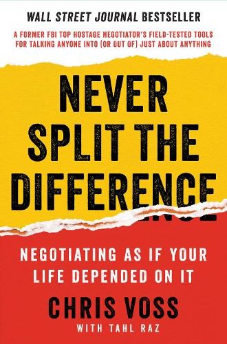Tahl Raz Chris Voss Never Split the Difference (Hardback) (UK IMPORT)