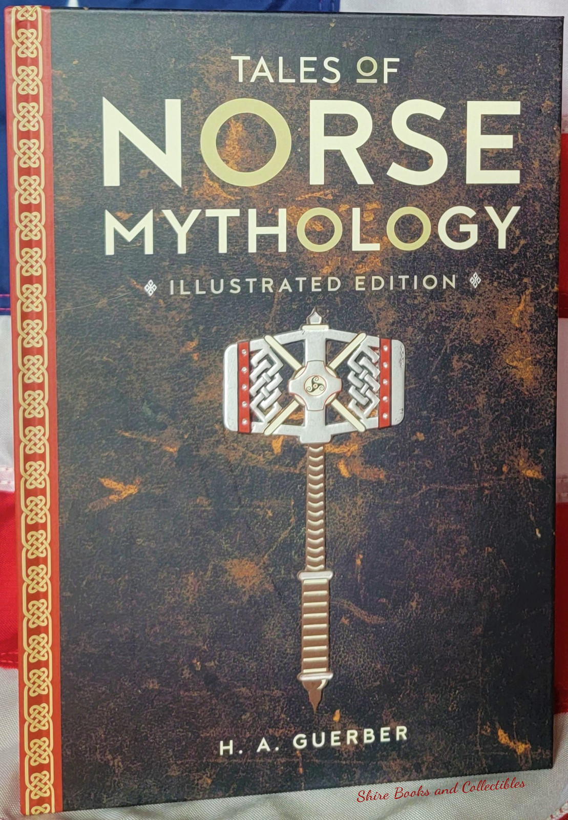 NEW Tales of Norse Mythology Deluxe Illustrated Hardcover Hardback H.A. Guerber