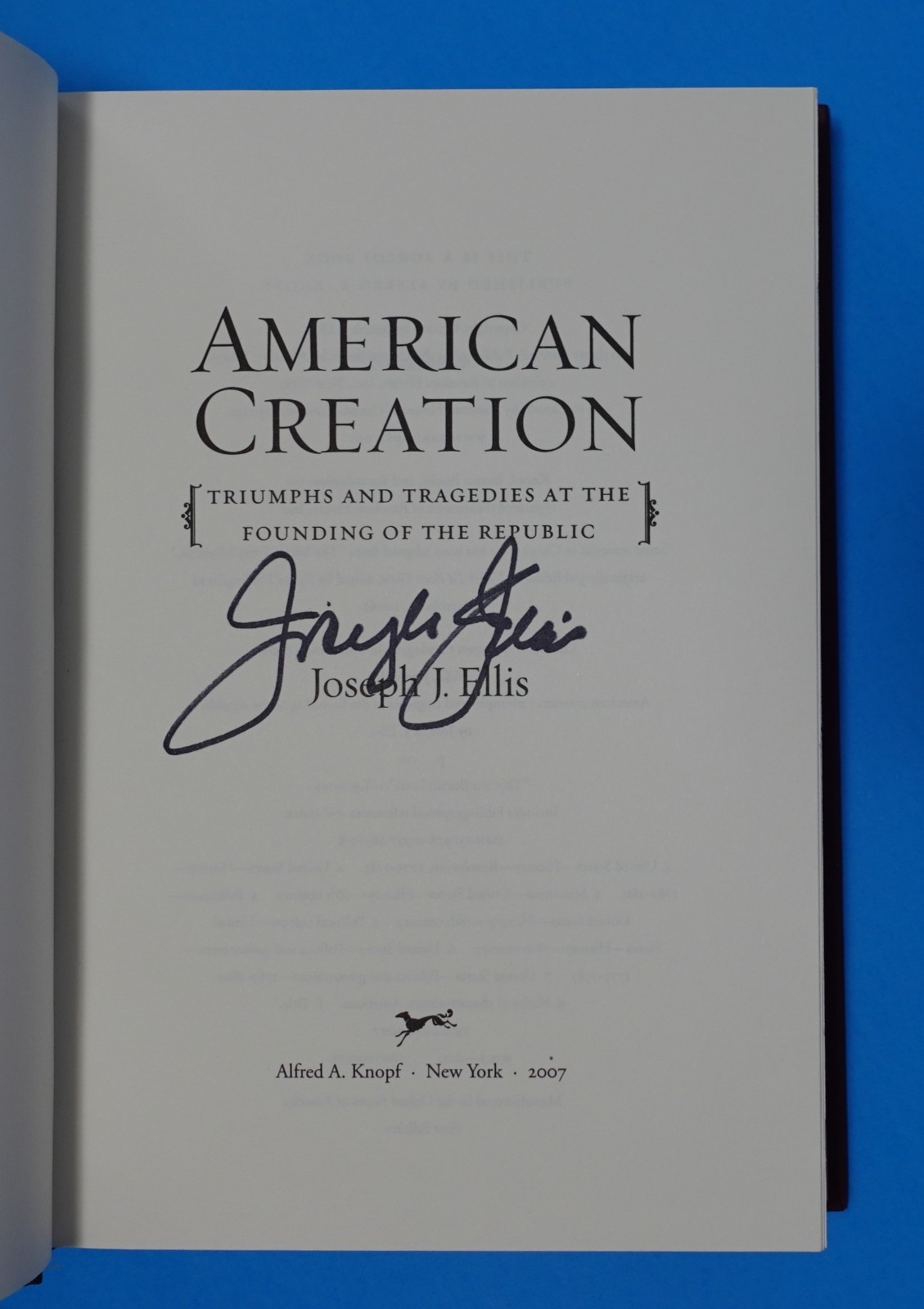 AMERICAN CREATION BY JOSEPH J. ELLIS, SIGNED