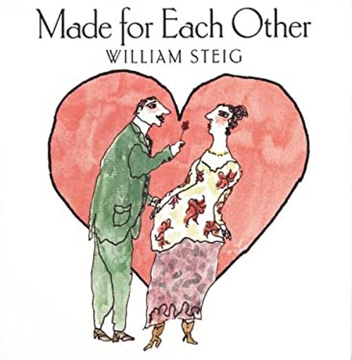 Made for Each Other Hardcover William Steig