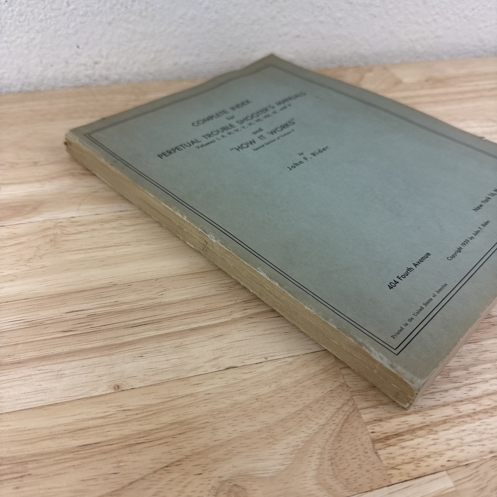 Complete Index For Perpetual Trouble Shooter’s Manuals 1939 John Rider Vlms 1-10