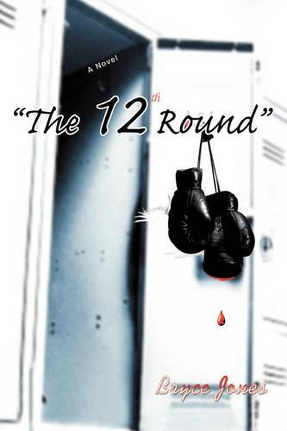 The 12th Round by Bryce Jones (English) Paperback Book