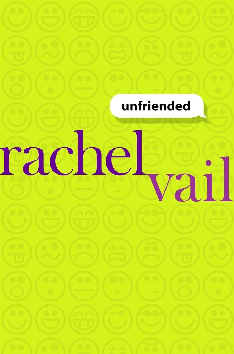 Unfriended – Vail, Rachel – Acceptable – See condition notes