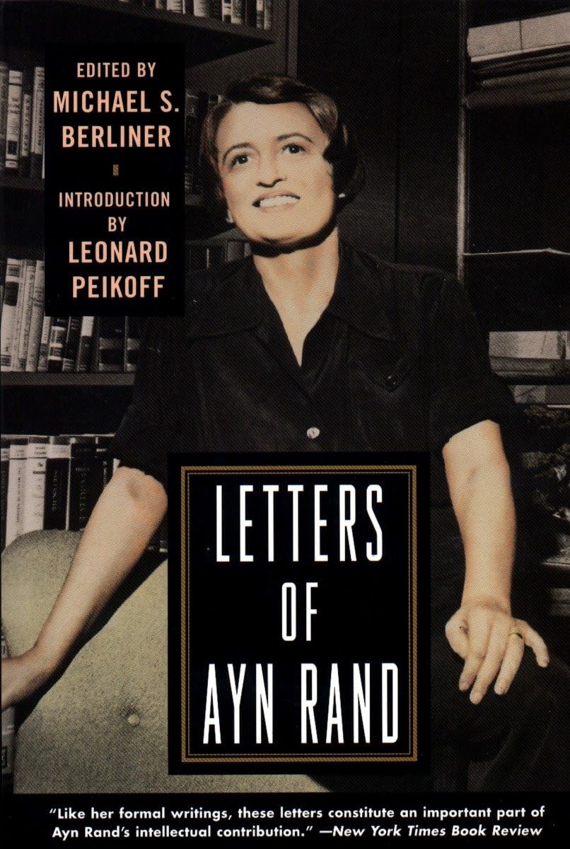 Letters of Ayn Rand – paperback Rand, Ayn|Peikoff, Leonard|Berliner, Michael…
