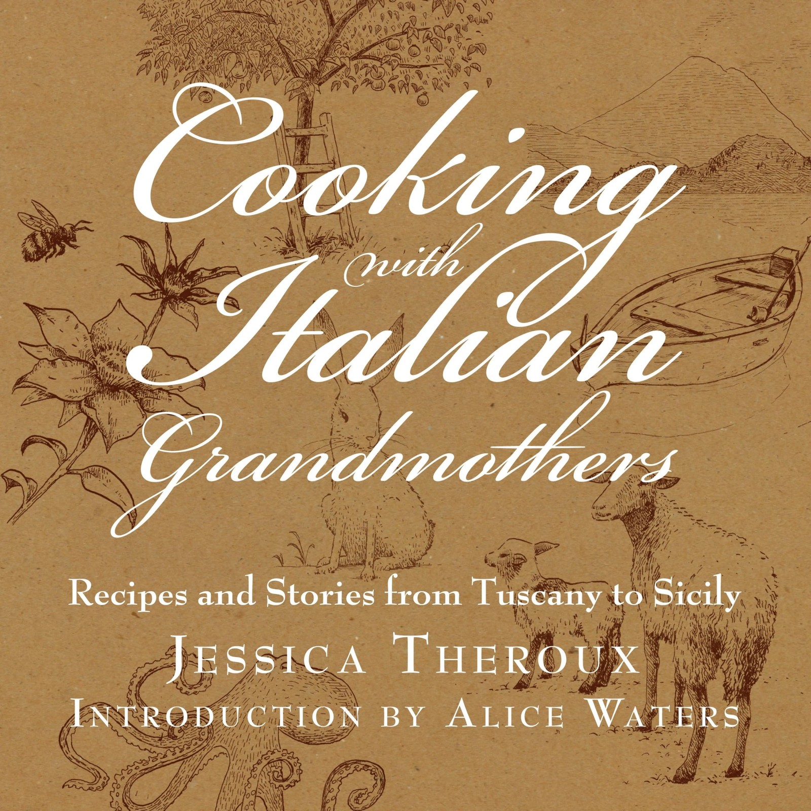 Cooking with Italian Grandmothers: Recipes and Stories from Tuscany to Sicil…