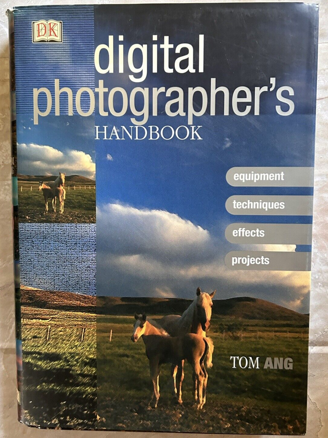 Digital Photographer’s Handbook by Tom Ang ( 2002:HC/DJ ) 1st American Edition