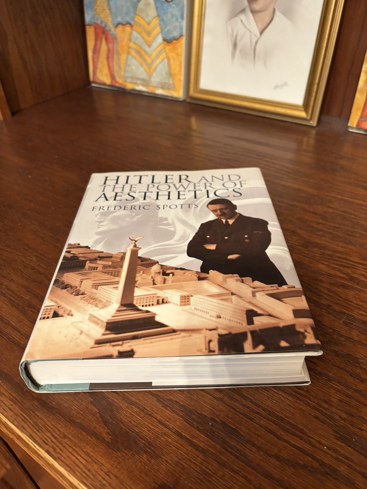 Hitler and the Power of Aesthetics. Frederic Spotts. 1st HC Ptg. Overlook 2003