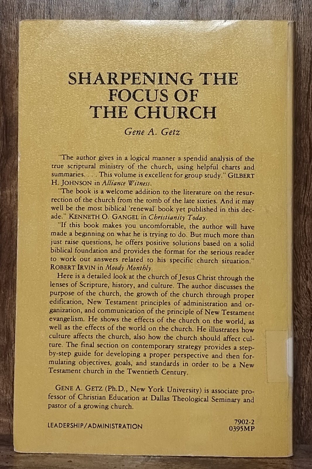 Sharpening the Focus of the Church Gene Getz Moody Press 1977 Dallas Seminary PB