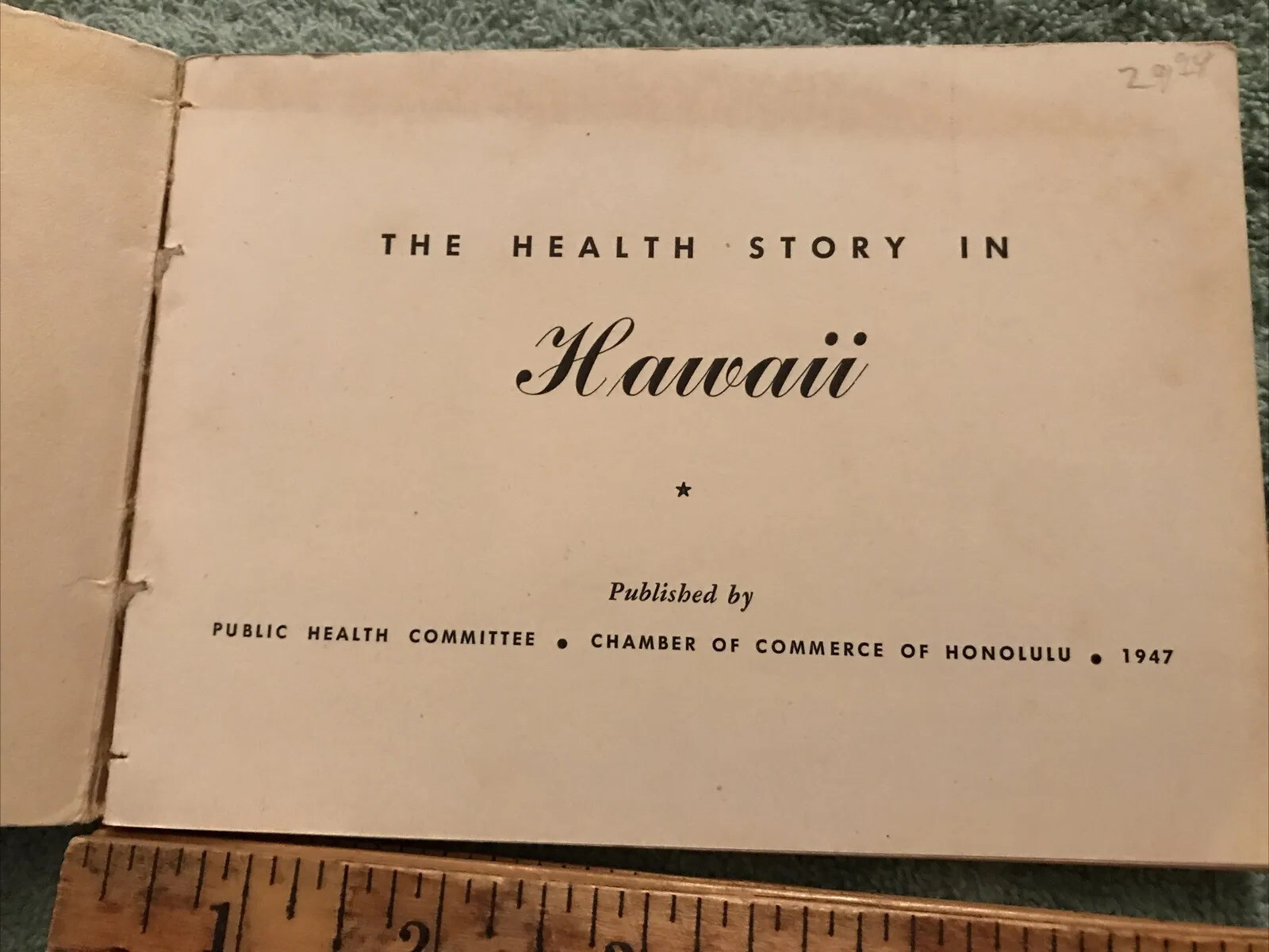 The Health Story In Hawaii. 1947 Booklet. 111 Pages. Book measures 4.25” X 6”.