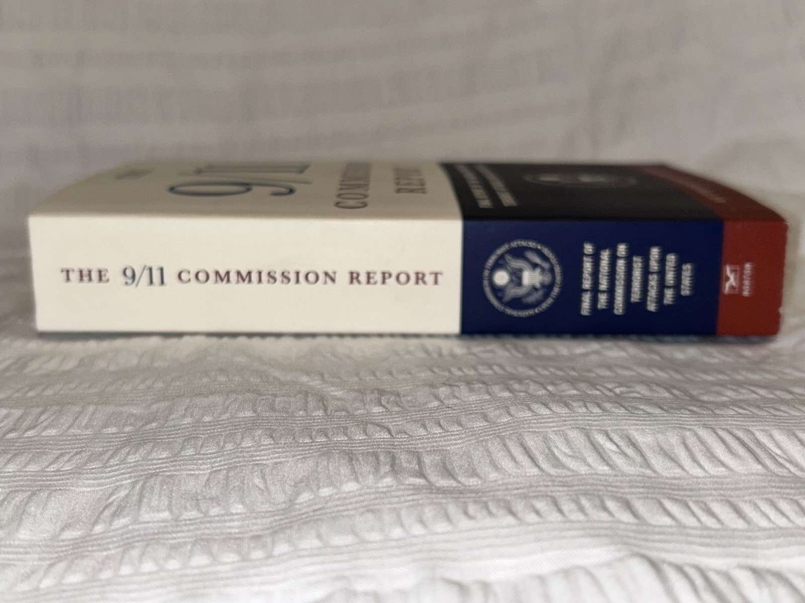 9/11 Commission Report The Authorized Edition Softcover First Edition