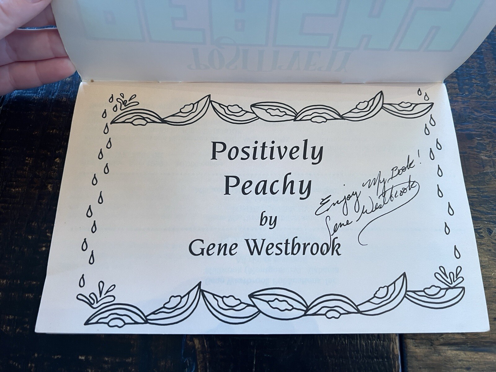 Vintage 1990 Positively Peachy Recipe Cook Book Autographed