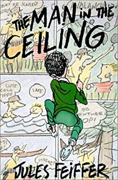 Man in the Ceiling Library Binding Jules, Feiffer, J. Feiffer