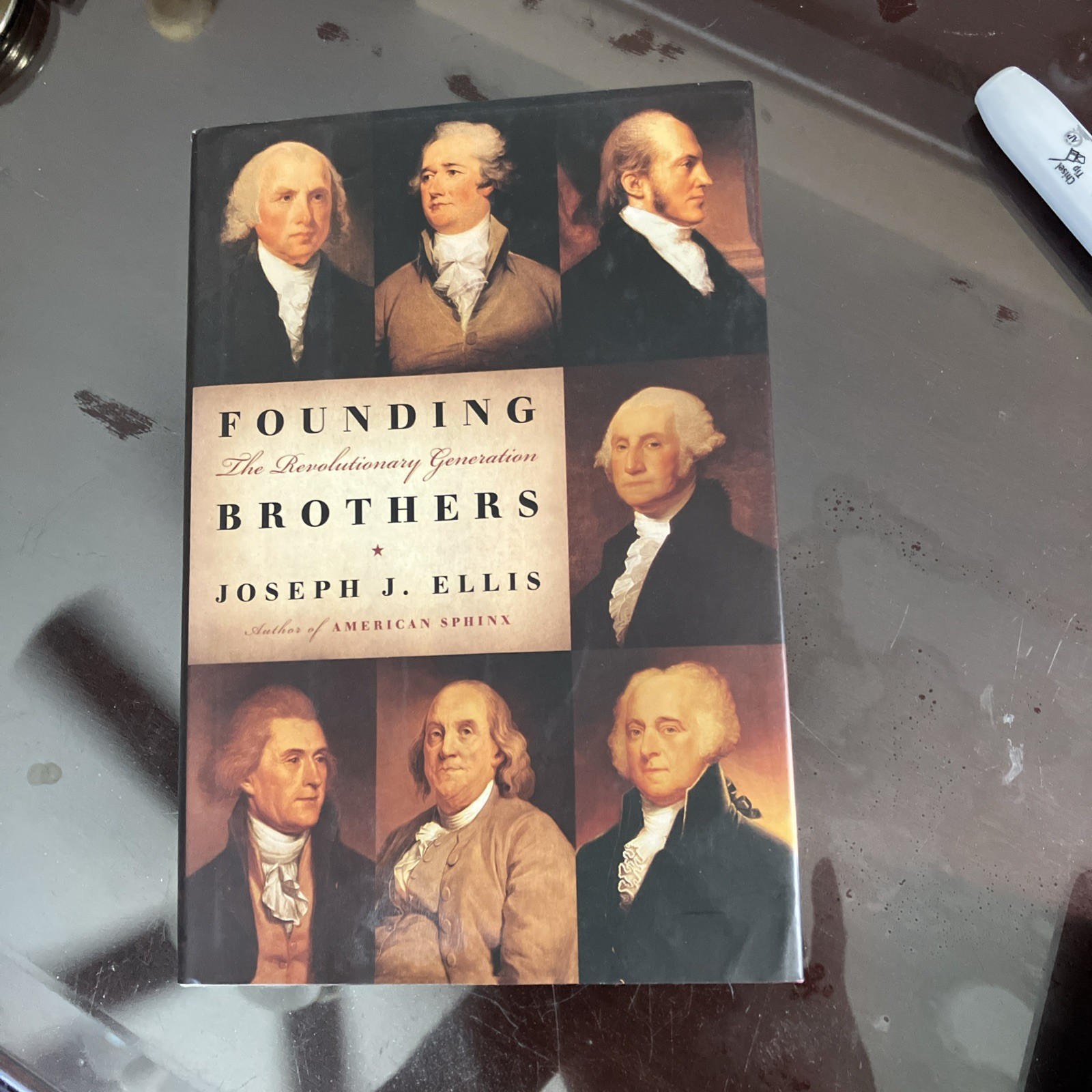 Founding Brothers by Joseph J. Ellis, NEW Hardcover, FREE SHIP