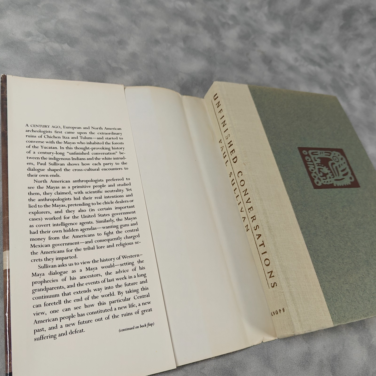 1989 Unfinished Conversations Paul Sullivan Hardcover w/DJ Mayas Yucatan Knopf