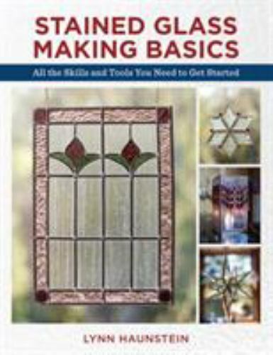 Stained Glass Making Basics: All the Skills and Tools You Need to Get – GOOD