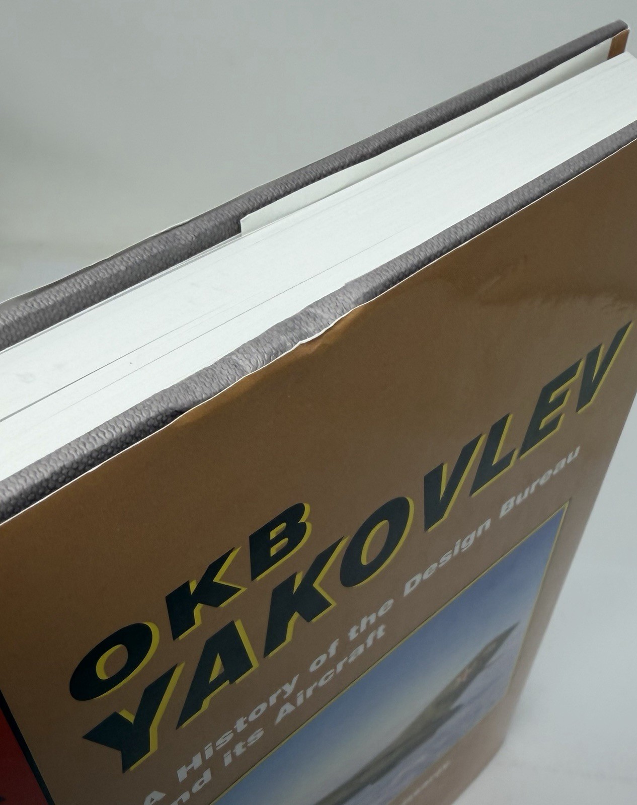 OKB Yakovlev : A History of Design Bureau & Aircraft by Gordon & Komissarov Book