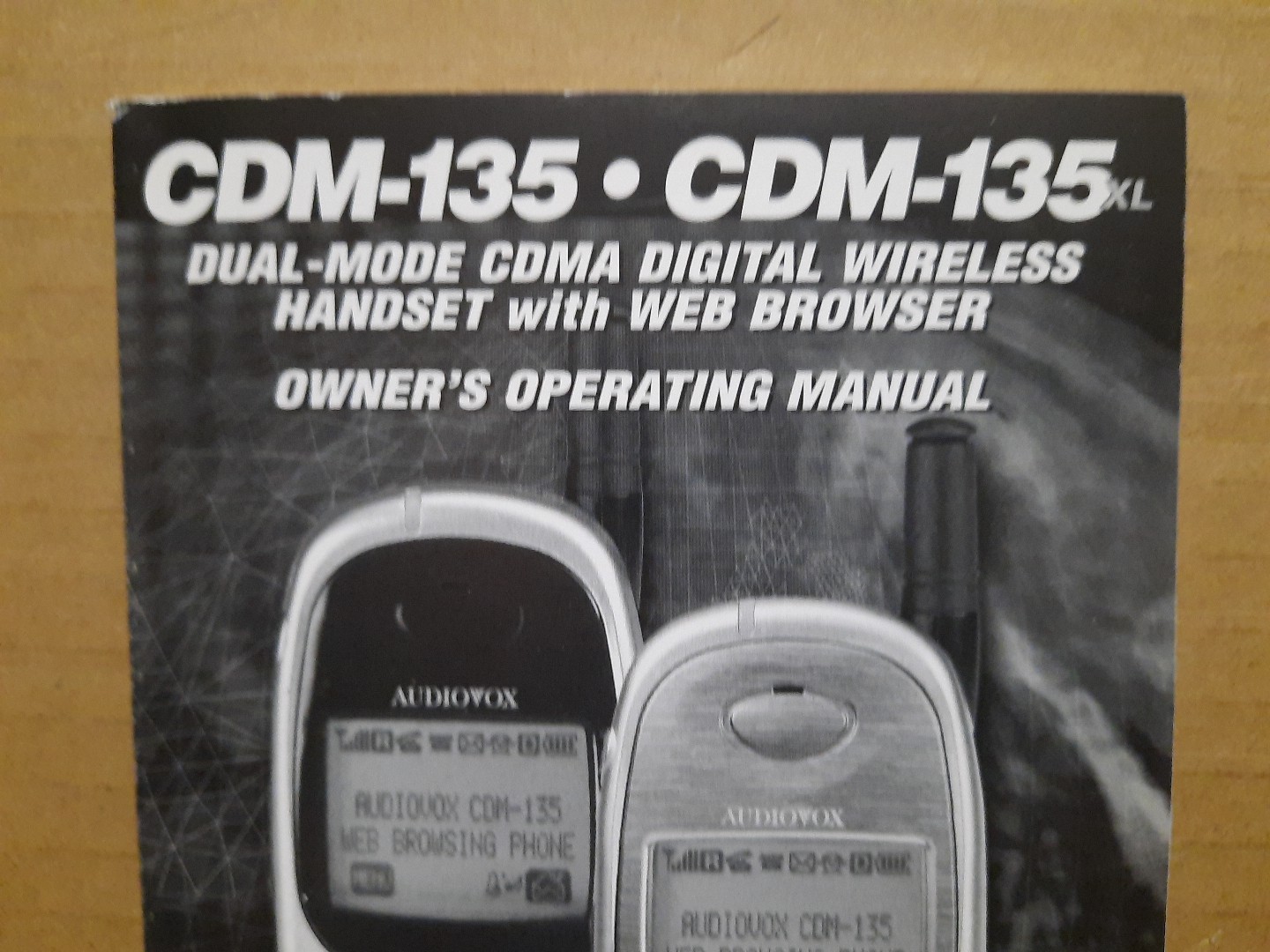 Audiovox Cellphone Phone CDM-135 & CDM-135XL Owner Operating Manual 115 Pages