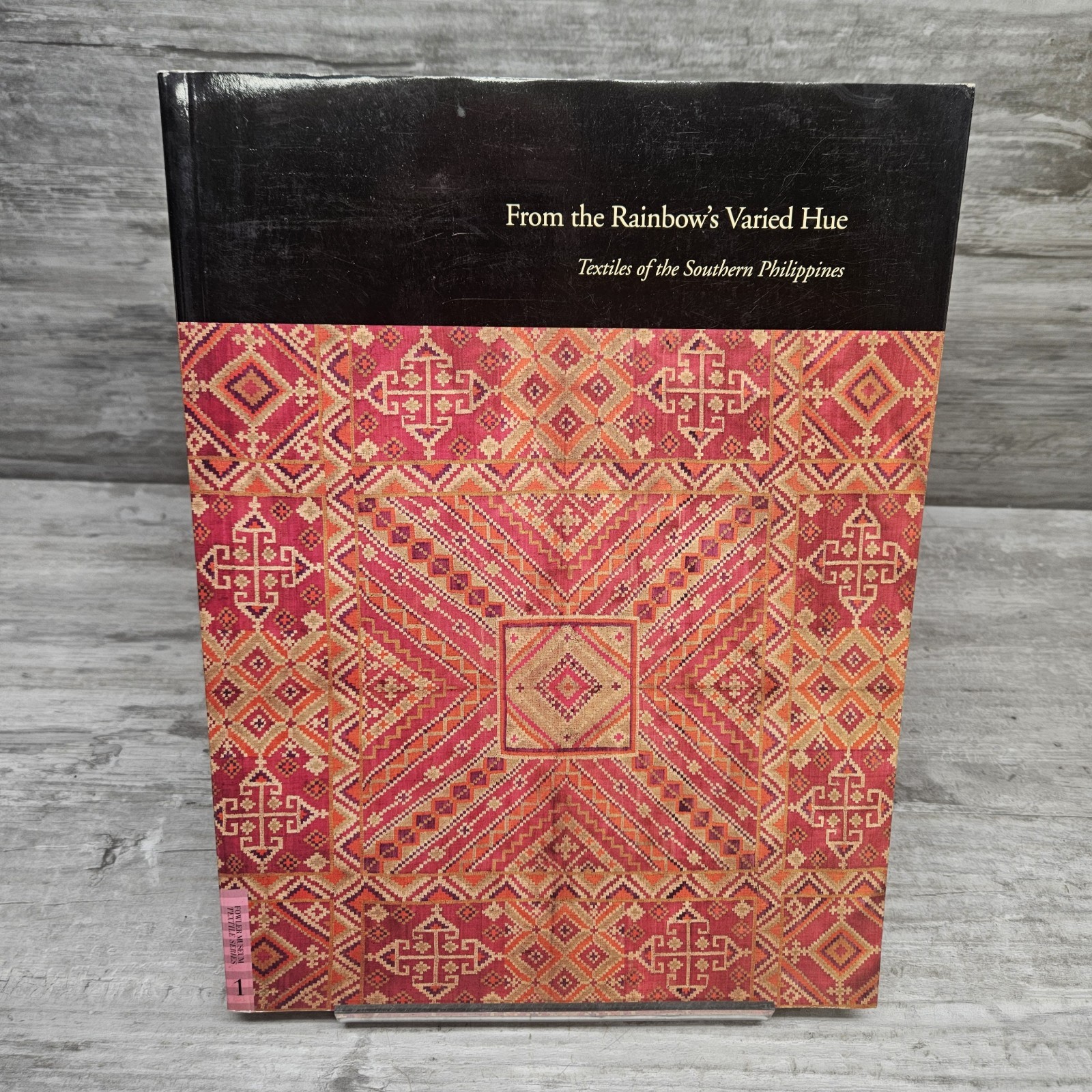 From Rainbow’s Varied Hue: Textiles of Southern Philippines By Hamilton 1998 Oop