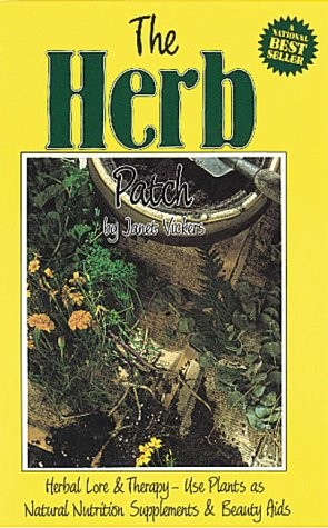 The Herb Patch – paperback Bickers, Janet|Vickers, Janet|Embury, Margo