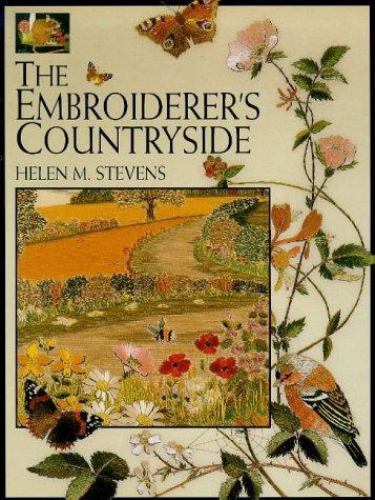 The Embroiderer’s Countryside, Stevens, Helen M., Good Book