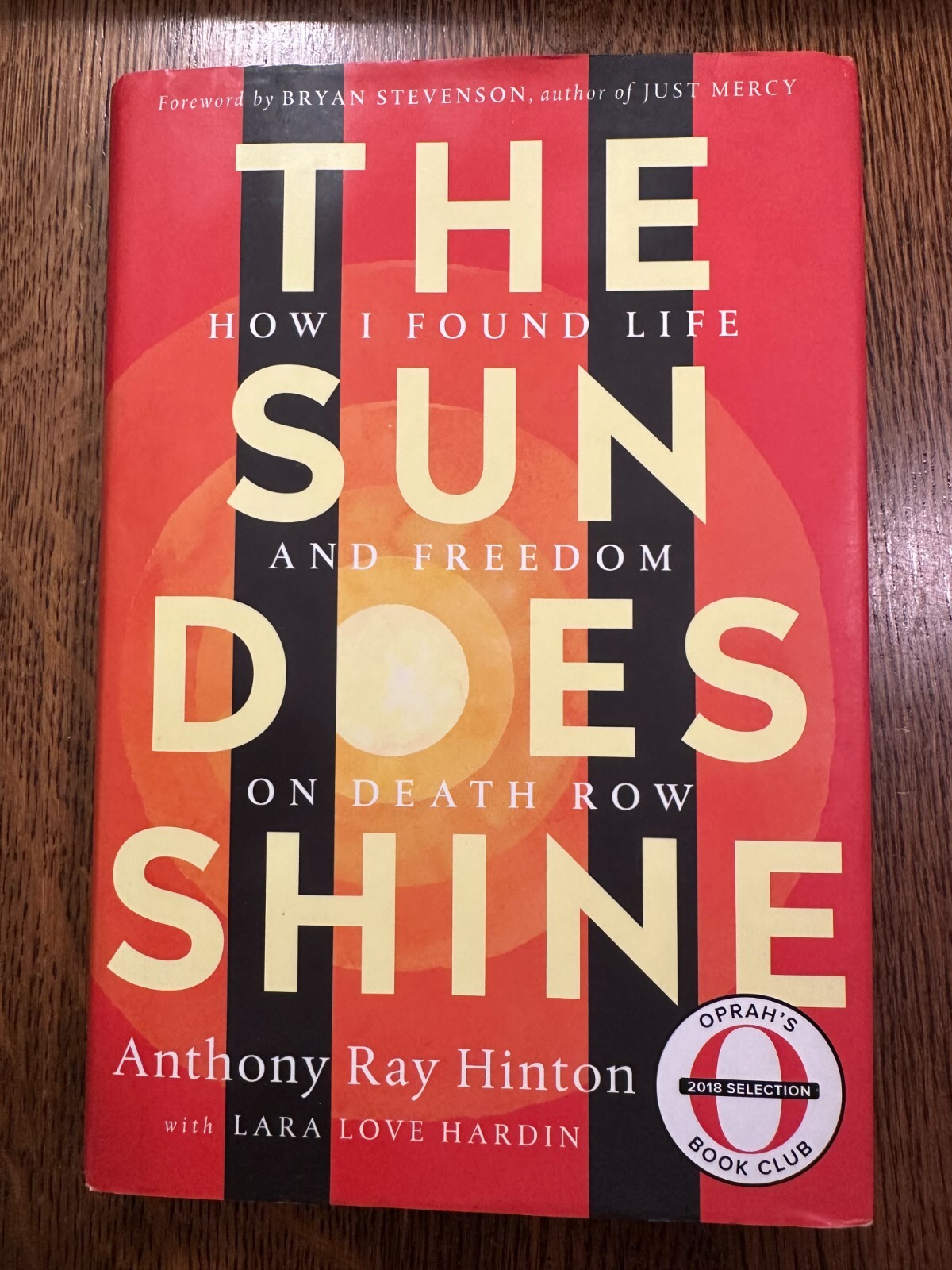 SIGNED The Sun Does Shine by Anthony Ray Hinton (2018, Hardcover) LEGAL MEMOIR