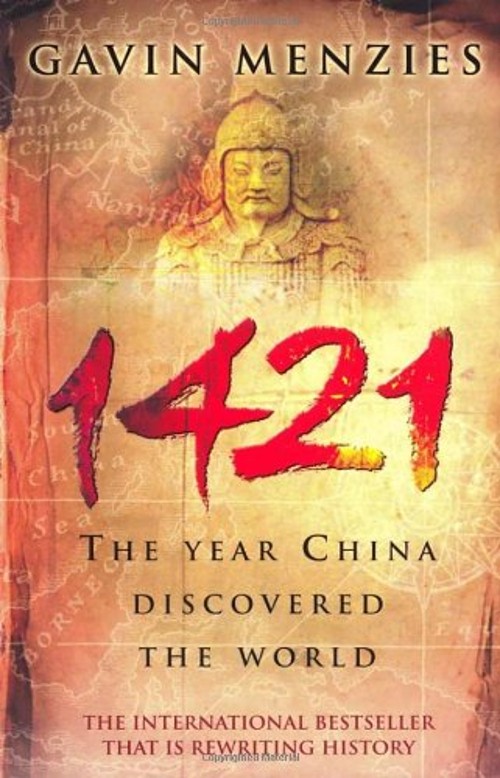 1421: the Year China Discovered the World Paperback Gavin Menzies