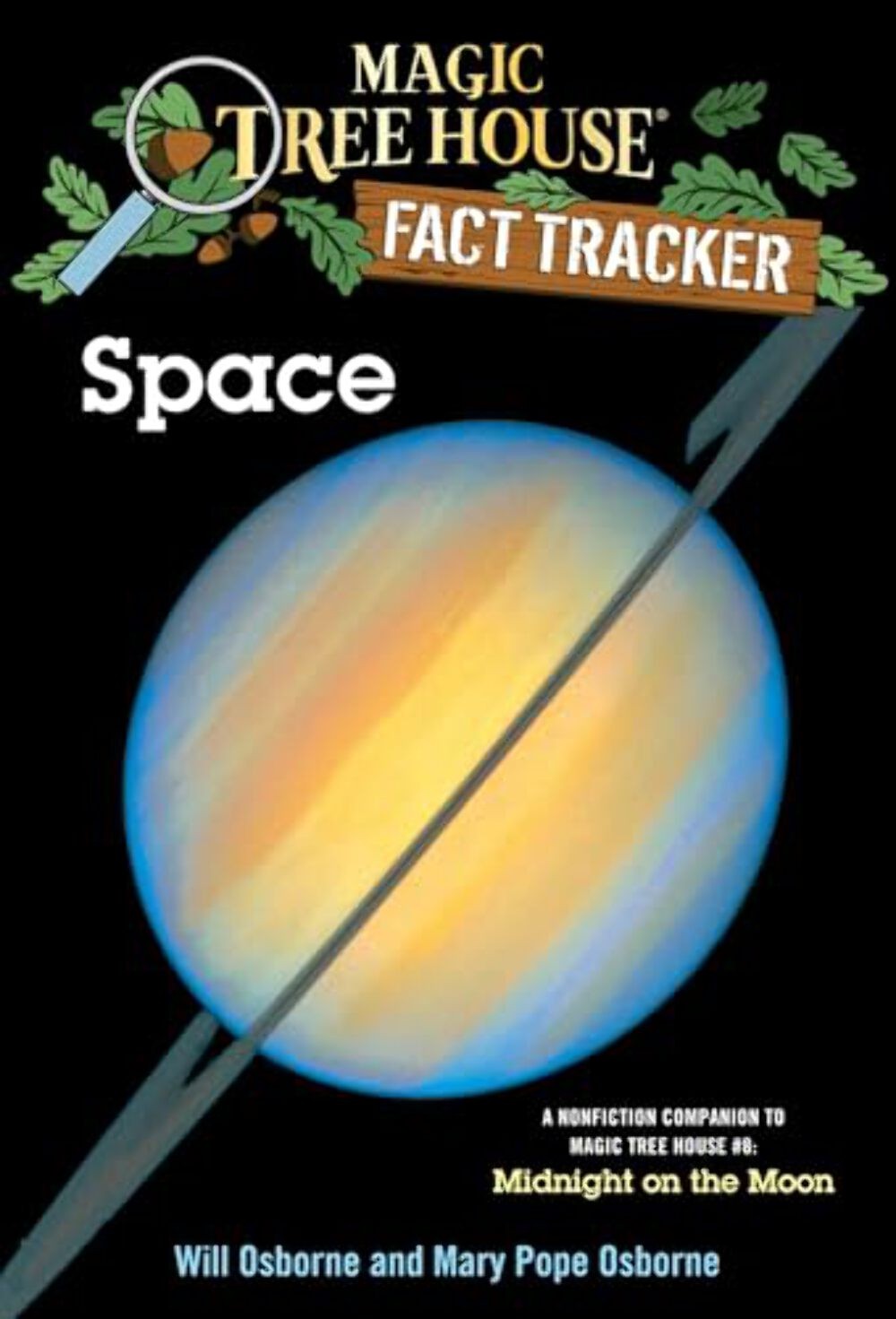 Space: A Nonfiction Companion to Magic Tree House #8: Midnight on the Moon – Pap