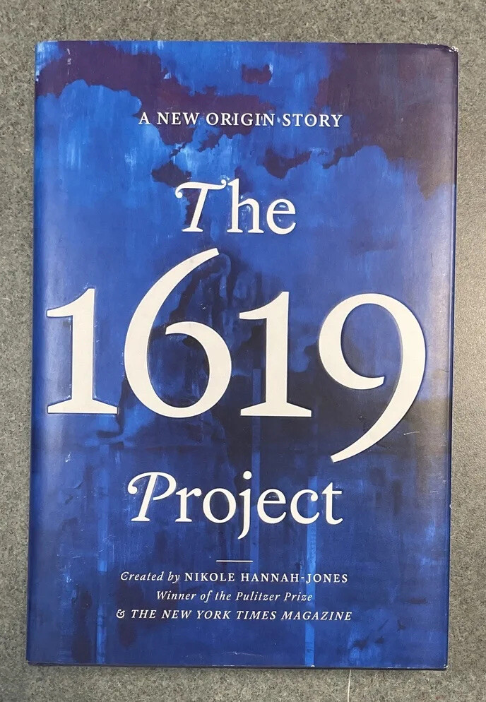 The 1619 Project: A New Origin Story by Nikole Hannah-Jones