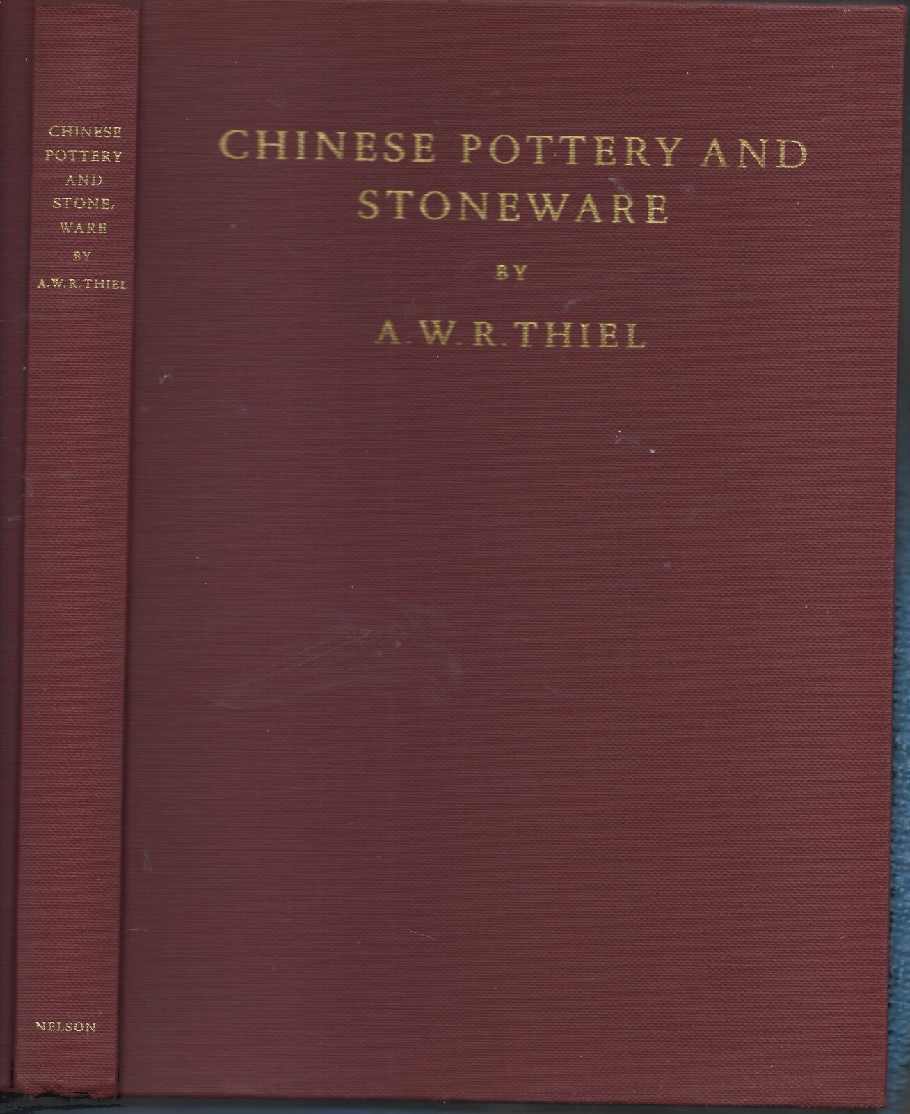 Chinese Pottery & Stoneware HB w/torn dj-Albert W. Thiel-1953-204 pages