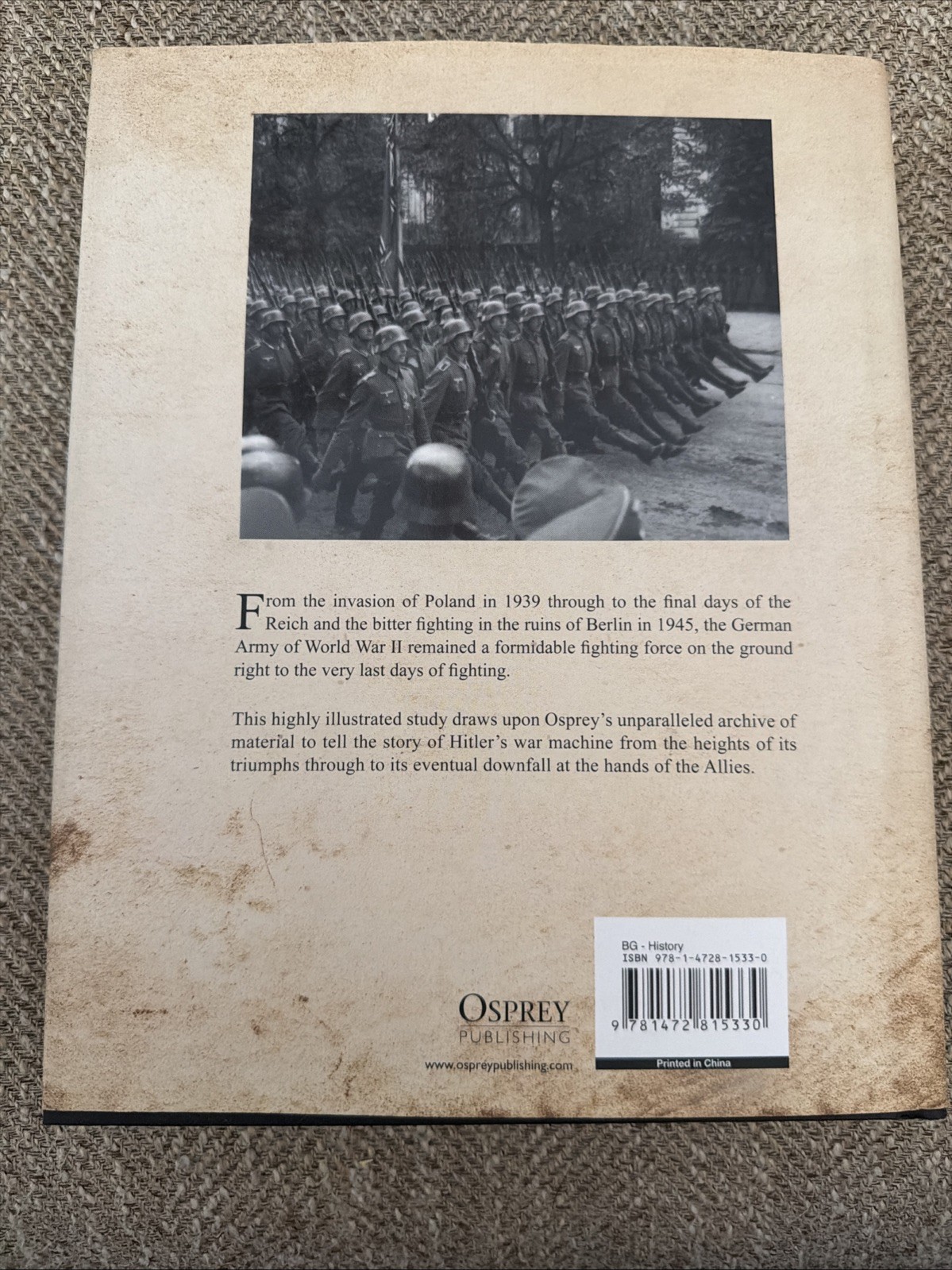 Hitler’s Armies: A History Of The German War Machine 1939-1945, By Chris McNab