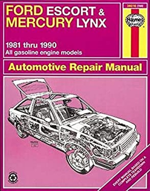 Ford Escort and Mercury Lynx, 1981-1990 Paperback John Haynes