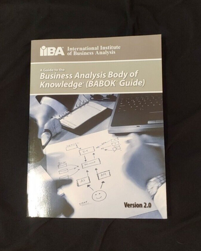 A Guide to the Business Analysis Body of Knowledge(r) (BABOK(r) Guide) -Like New