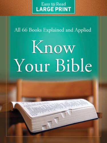 Know Your Bible Large Print Edition – Paperback By Kent, Paul – GOOD
