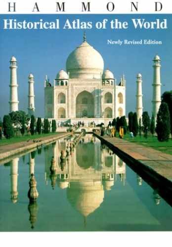 Historical Atlas of the World – Paperback, by Hammond Incorporated – Very Good j