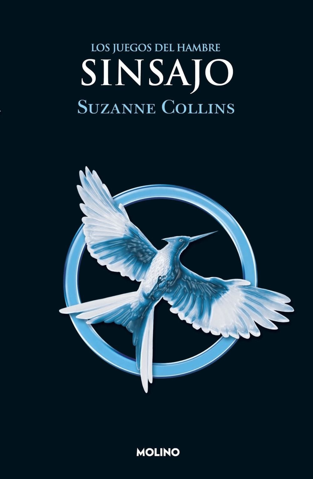 Sinsajo / Mockingjay by Suzanne Collins (Spanish) Paperback Book