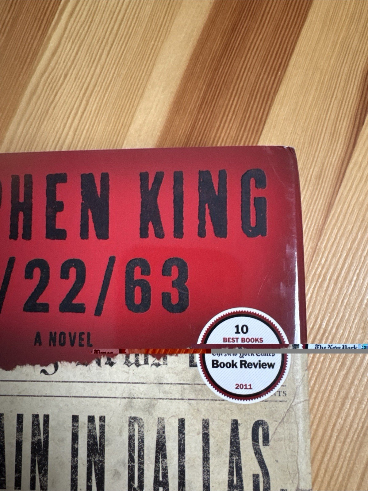 Stephen King 11/22/63 A Novel 1st/1st Print 2011 First Scribner HC DJ