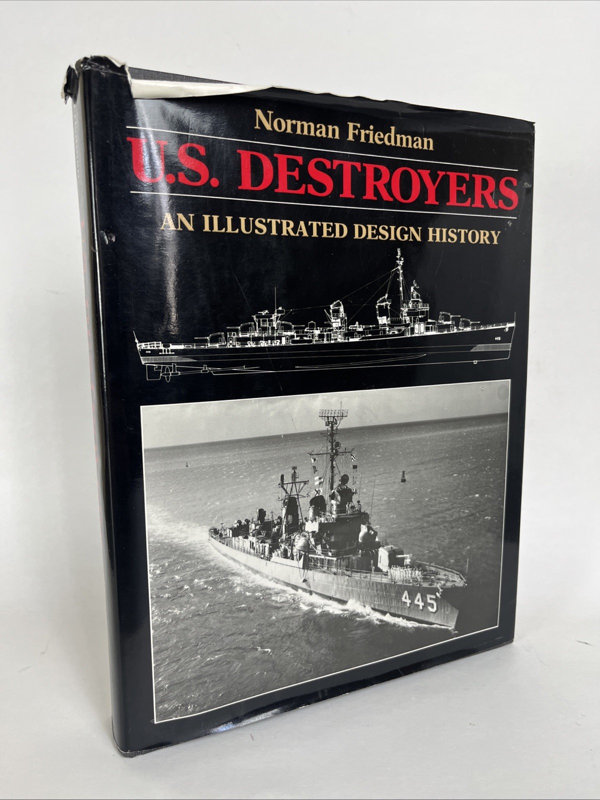 U.S. Destroyers: An Illustrated Design History by Friedman