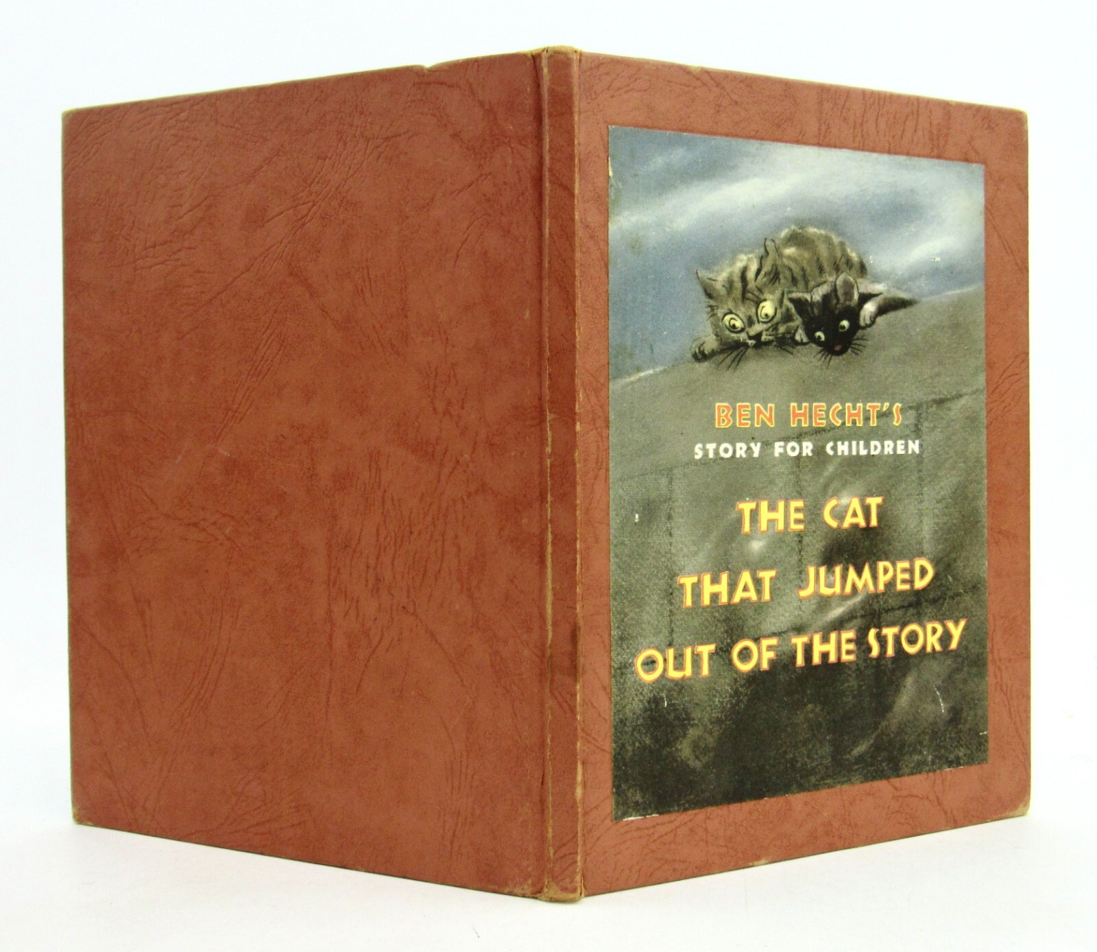 THE CAT THAT JUMPED OUT OF THE STORY Ben Hecht & Peggy Bacon 1947 1st VGC L1