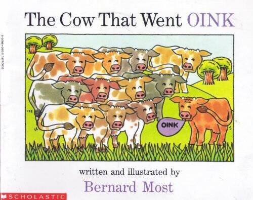 The Cow That Went Oink – Paperback By Most, Bernard – GOOD