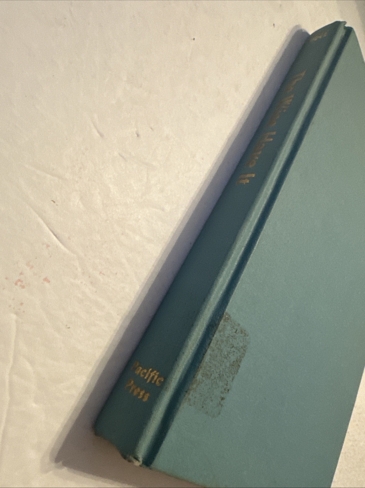 The Wise Have It Arthur L. Bietz PhD 1962 Hardcover Pacific Press