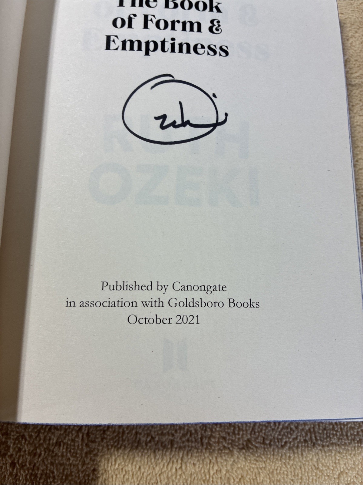 THE BOOK OF FORM & EMPTINESS by Ruth Ozeki- SIGNED & NUMBERED! Goldsboro 1st Ed!