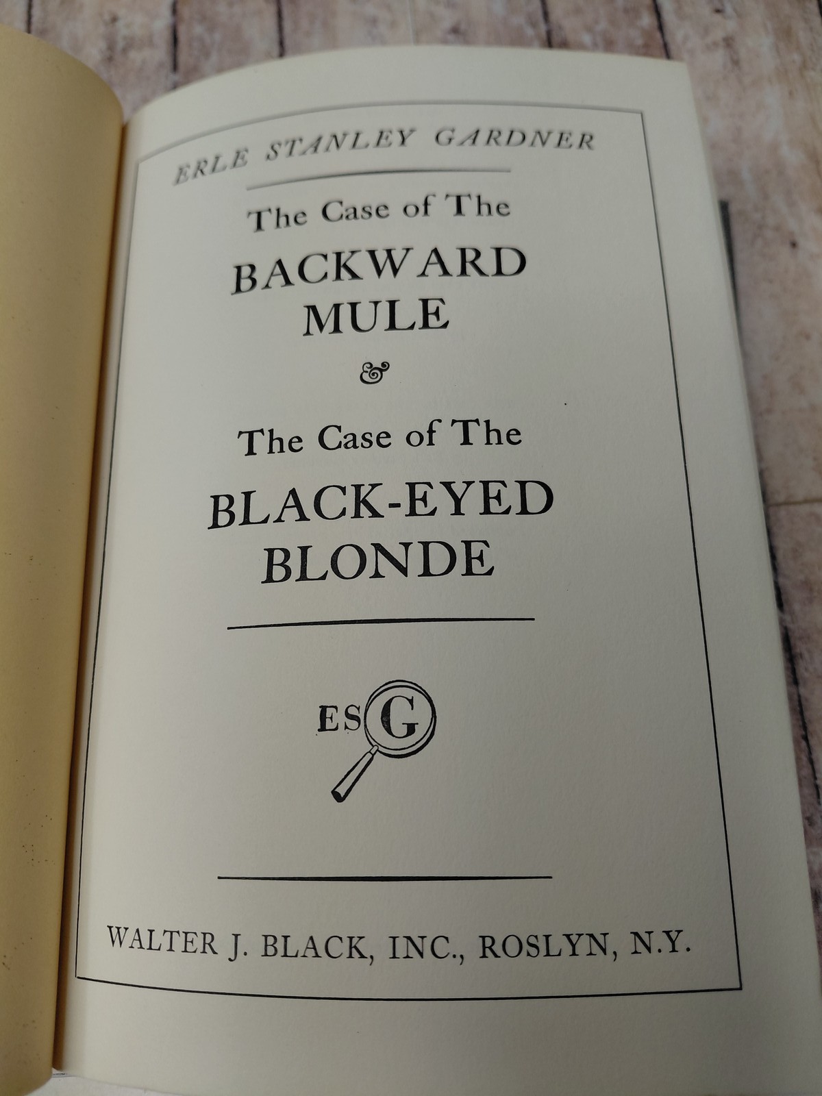 Erle Stanley Gardner “Backward Mule” & “Black-Eyed Blonde” Walter J. Black