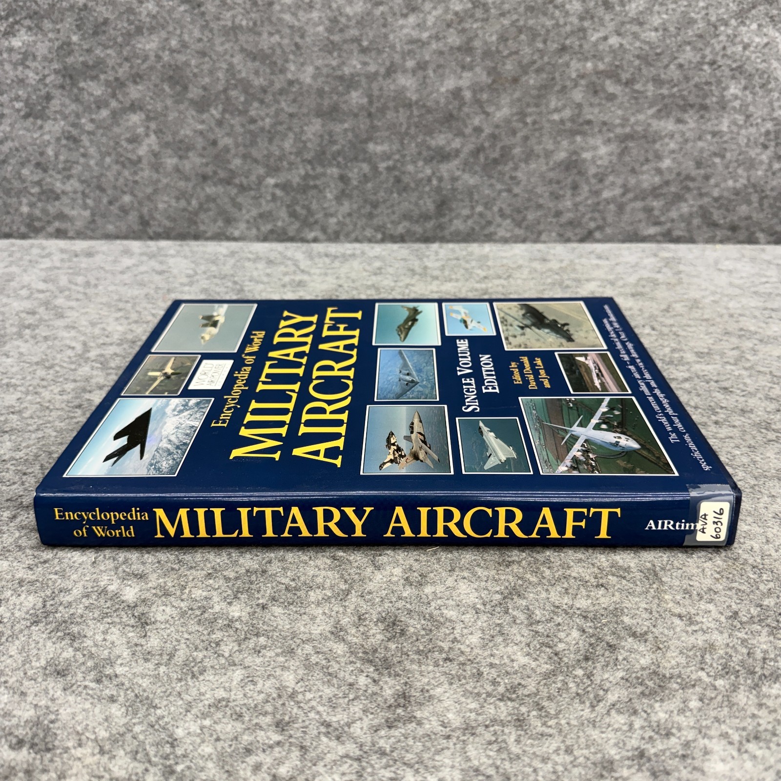 Encyclopedia of World Military Aircraft Single Volume Edition David Donald Jon