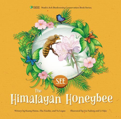Himalayan Honeybee, Hardcover by Haiou, Kuang; Xiaobo, Zhu; Luyao, Yu; Fudong…