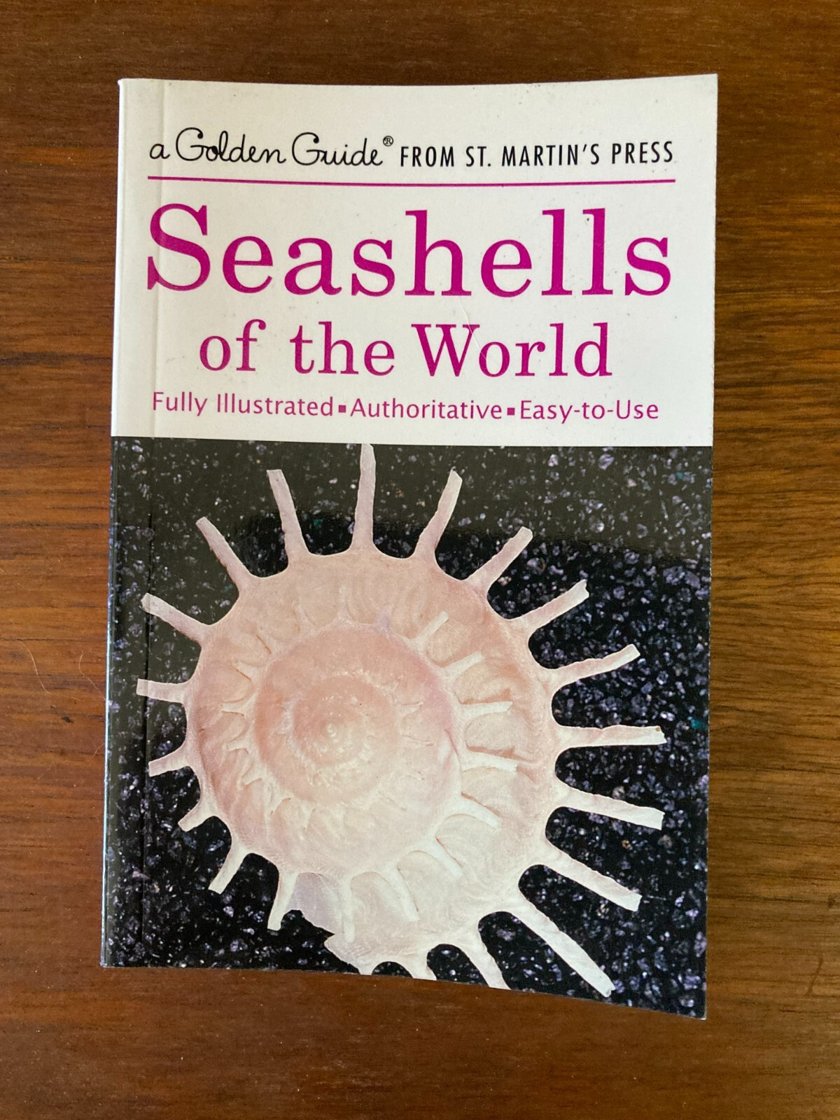 A Golden Guide from St. Martin’s Press Seashells of the World Life Tucker Abbott