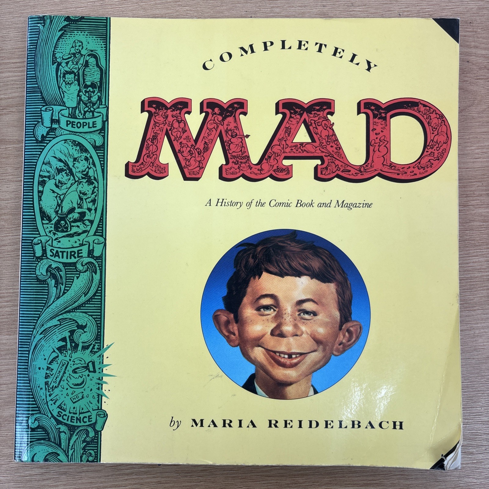 Completely Mad: A History of the Comic Book and Magazine